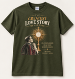 Blessed Fulton Sheen “The Greatest Love Story” Eucharistic T-Shirt