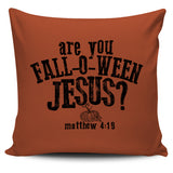 'Fall-O-Ween Jesus' Pillow Case