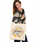 'Fall for Jesus He Never Leaves' Tote Bag
