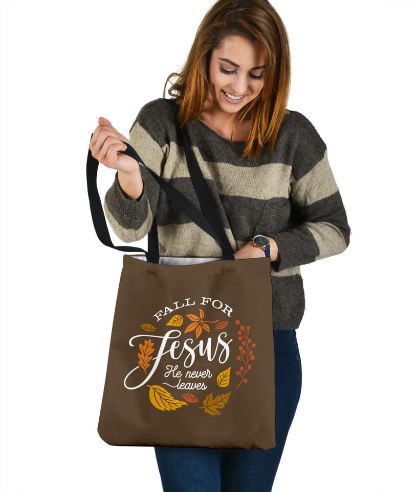 'Fall for Jesus He Never Leaves' Tote Bag