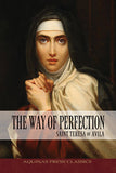 The Way of Perfection : Saint Teresa of Avila