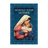 Behold Your Mother - Paperback