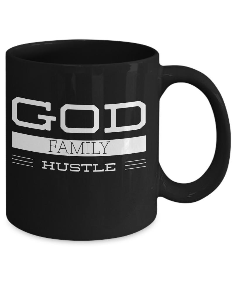 GOD | FAMILY | HUSTLE -  Coffee Mug