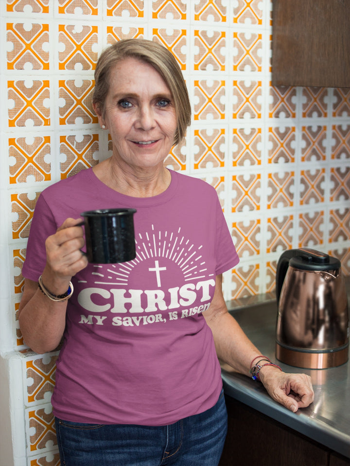 "Christ My Savior, is Risen" Easter T-Shirt
